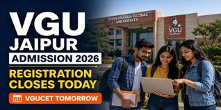 VGU Jaipur VGUCET 2026: Register by May 20, Exam May 21